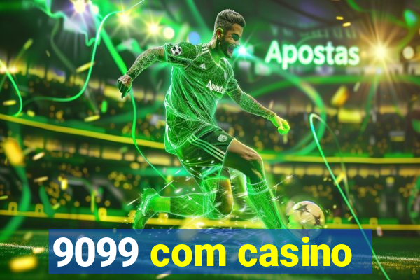 9099 com casino